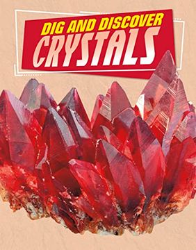 portada Dig and Discover Crystals (Rock Your World)