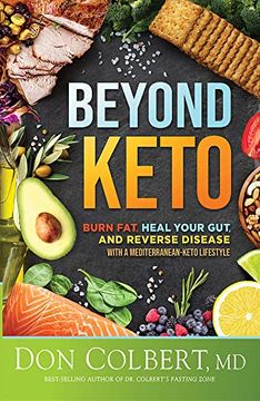 portada Beyond Keto: Burn Fat, Heal Your Gut, and Reverse Disease With a Mediterranean-Keto Lifestyle (en Inglés)