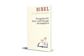 portada Bibel in Leichter Sprache: Evangelien der Sonn- und Festtage im Lesejahr a (in German)