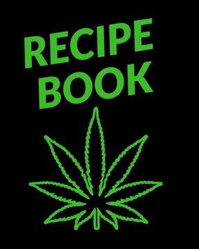 portada Recipe Book: Marijuana Recipe Book to Write In (in English)