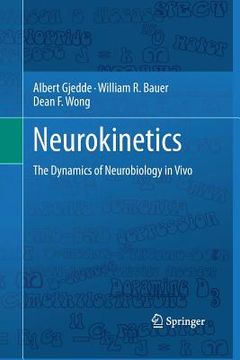 portada Neurokinetics: The Dynamics of Neurobiology in Vivo