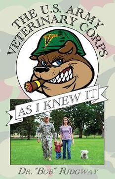 portada The US Army Veterinary Corps As I Knew It (en Inglés)