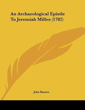 portada an archaeological epistle to jeremiah milles (1782) (en Inglés)