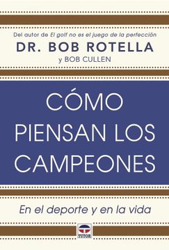 portada Cómo Piensan los Campeones: En el Deporte y en la Vida (in Spanish)