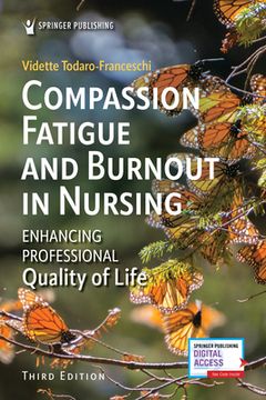 portada Compassion Fatigue and Burnout in Nursing: Enhancing Professional Quality of Life (en Inglés)