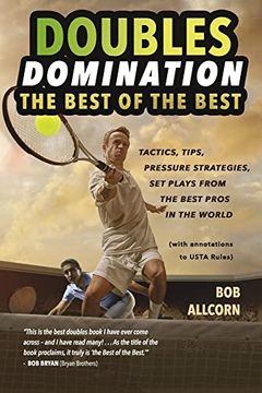 portada Doubles Domination: The Best of the Best Tips, Tactics and Strategies (en Inglés)