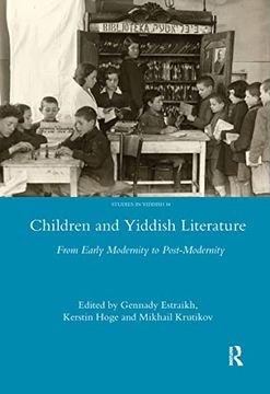portada Children and Yiddish Literature From Early Modernity to Post-Modernity: From Early Modernity to Post-Modernity (Legenda) (in English)