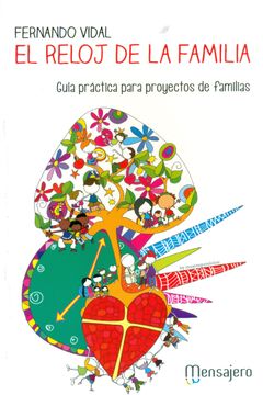 portada El Reloj de la Familia: Guía Práctica Para Proyectos de Familias (in Spanish)