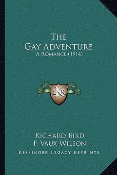portada the gay adventure: a romance (1914) (en Inglés)