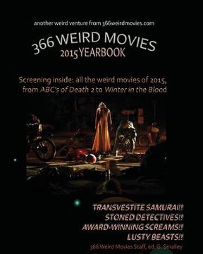 portada 366 Weird Movies 2015 Yearbook (en Inglés)