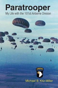 portada Paratrooper: My Life with the 101st Airborne Division (en Inglés)