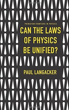 portada Can the Laws of Physics be Unified? (Princeton Frontiers in Physics) (en Inglés)