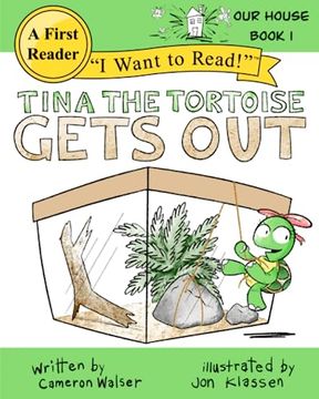 portada Tina the Tortoise Gets Out: Our House Book 1 (en Inglés)