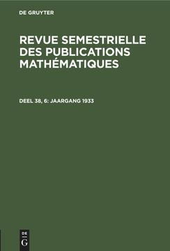 portada Revue Semestrielle des Publications Mathématiques, Deel 38, 6, Jaargang 1933