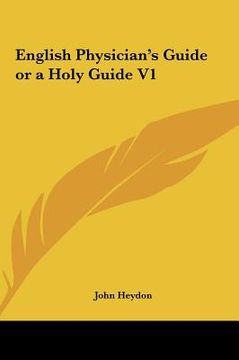 portada english physician's guide or a holy guide v1 (en Inglés)