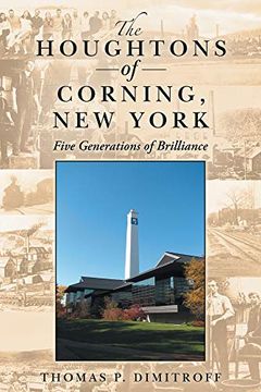 portada The Houghtons of Corning, new York: Five Generations of Brilliance (en Inglés)