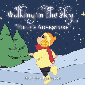 portada Walking in the Sky: "Polly's Adventure" (en Inglés)