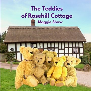 portada The Teddies of Rosehill Cottage (in English)