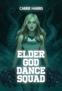 portada Elder God Dance Squad (en Inglés)