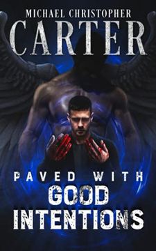 portada Paved With Good Intentions (Strange Tales From Wales) (en Inglés)
