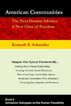 portada american communities: the next human advance, a new class of freedom (in English)