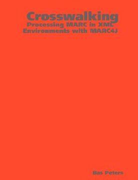 portada crosswalking: processing marc in xml environments with marc4j (in English)