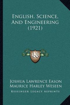 portada english, science, and engineering (1921) (in English)
