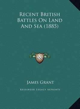 portada recent british battles on land and sea (1885) (en Inglés)