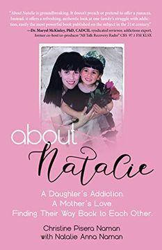 portada About Natalie: A Daughter'S Addiction. A Mother'S Love. Finding Their way Back to Each Other. (en Inglés)