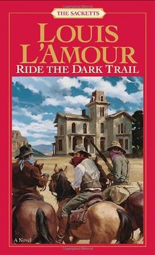 portada Ride the Dark Trail: The Sacketts (in English)