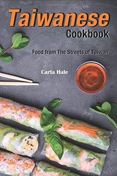 portada Taiwanese Cookbook: Food From the Streets of Taiwan (en Inglés)