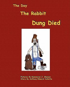 portada the day the rabbit dung died (en Inglés)