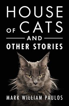 portada House of Cats and Other Stories (en Inglés)