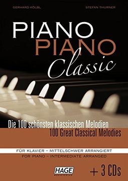 portada Piano Piano Classic mittelschwer mit 3 CDs: Das beliebte Spielbuch für Klavier für fortgeschrittene Spieler