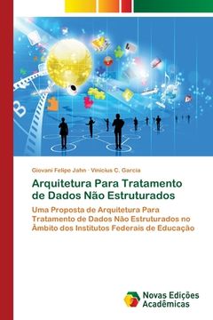 portada Arquitetura Para Tratamento de Dados não Estruturados (en Portugués)
