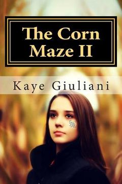 portada The Corn Maze: Book II (en Inglés)