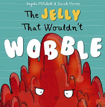 portada The Jelly That Wouldn't Wobble (en Inglés)