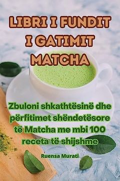 portada Libri i fundit i gatimit Matcha (en Albanian)