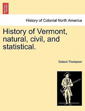 portada history of vermont, natural, civil, and statistical. (en Inglés)