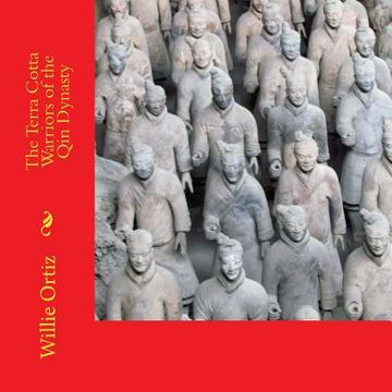 portada The Terra Cotta Warriors of the Qin Dynasty (en Inglés)