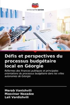 portada Défis et perspectives du processus budgétaire local en Géorgie (en Francés)