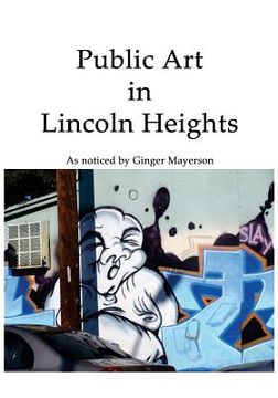 portada Public Art in Lincoln Heights (en Inglés)