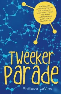 portada Tweeker Parade (in English)