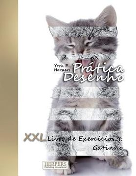 portada Prática Desenho - XXL Livro de Exercícios 9: Gatinho (en Portugués)
