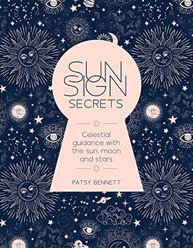 portada Sun Sign Secrets: Celestial Guidance at Your Fingertips (in English)