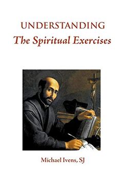 portada Understanding the Spiritual Exercises: Text and Commentary: A Handbook for Retreat Directors (in English)