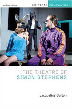 portada The Theatre of Simon Stephens (Critical Companions) (en Inglés)