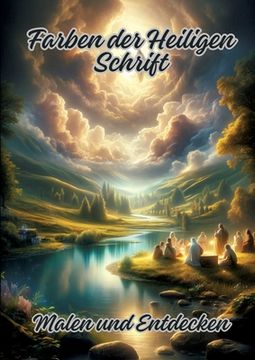 portada Farben der Heiligen Schrift: Malen und Entdecken (in German)