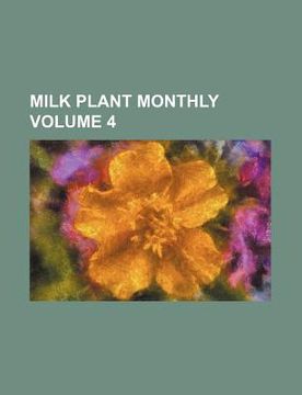 portada milk plant monthly volume 4
