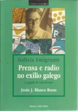 portada Galicia Emigrante. Prensa e Radio no Exilio Galego